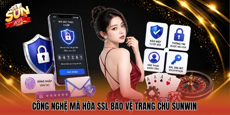 Công nghệ mã hóa SSL bảo vệ trang chủ Sunwin